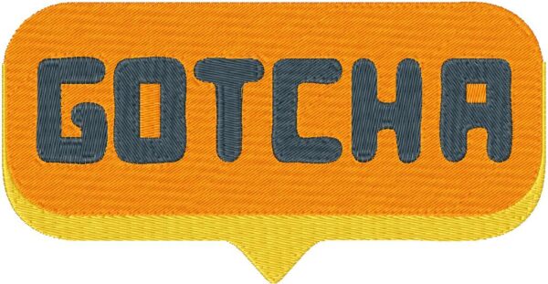 Gotcha Design, 7 sizes, Machine Embroidery Design, Gotcha shapes Design, Instant